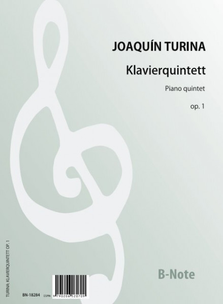 Turina: Quintette pour piano et cordes op.1