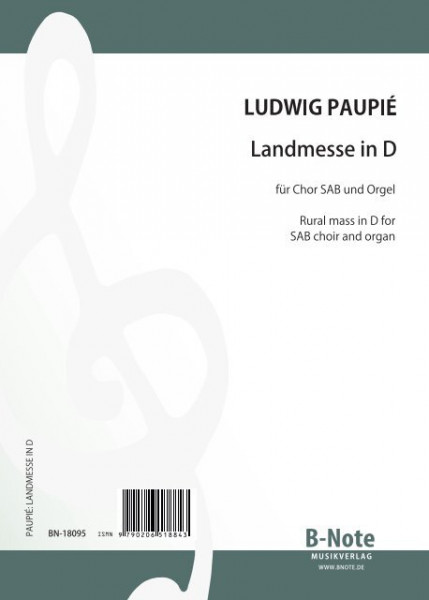 Paupié: Landmesse D-Dur für Chor SAB und Orgel