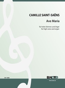 Saint-Saëns: Ave Maria for high voice and organ