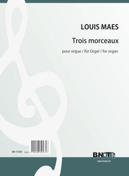 Maes: Trois morceaux pour orgue