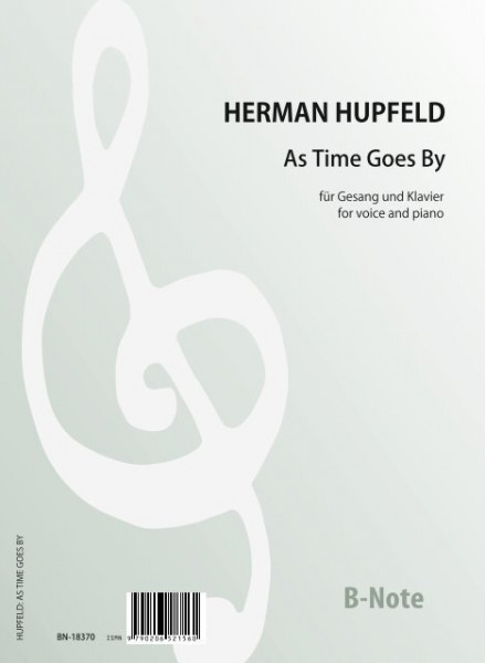 Hupfeld: As Time Goes By (de „Casablanca“) pour chant et piano