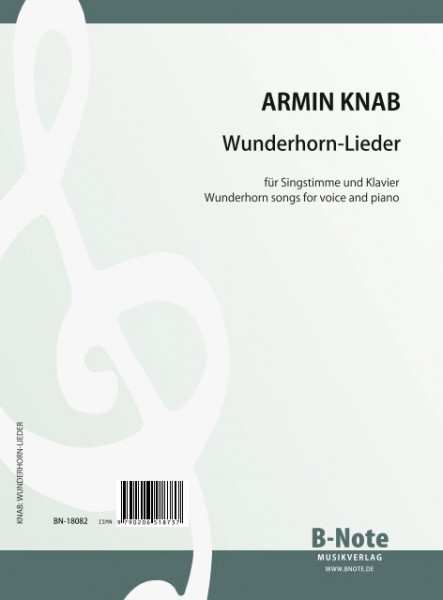 Knab: 12 Wunderhorn songs for voice and piano