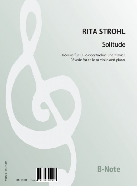 Strohl: Solitude – Rêverie für Cello oder Violine und Klavier