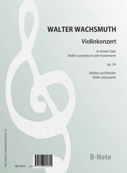 Wachsmuth: Violinkonzert in einem Satz op.24