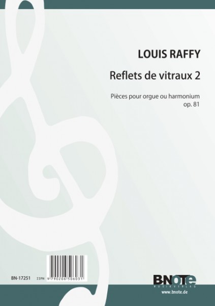 Raffy: Reflets de vitraux pour orgue ou harmonium op.81 Tome 2