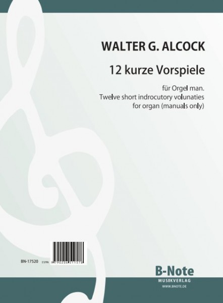 Alcock: 12 préludes brèves pour orgue