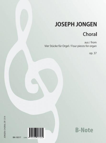 Jongen: Choral aus Vier Stücke für Orgel op.37