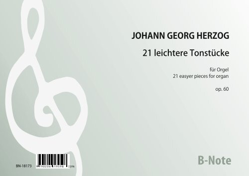Herzog: 21 leichtere Tonstücke für Orgel op.60