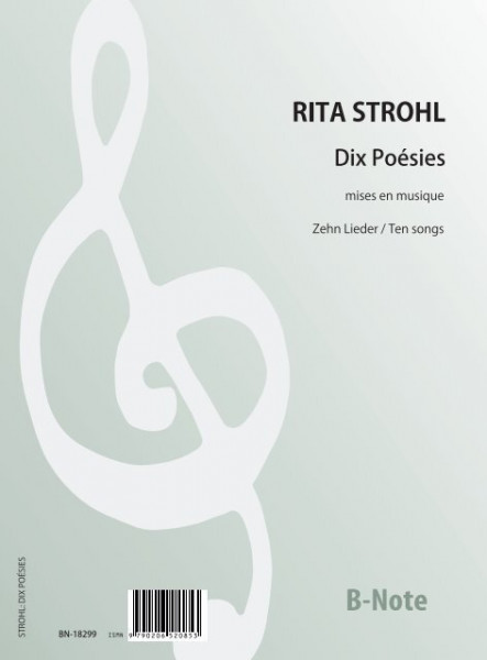 Strohl: Dix Poésies mises en musique pur chant et piano