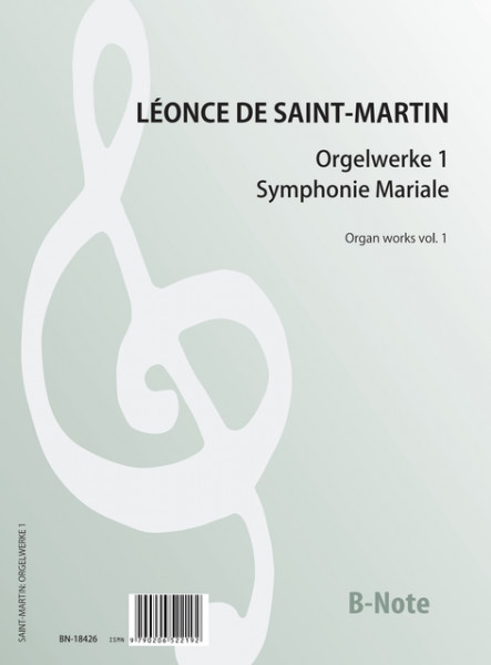 Saint-Martin: Organ works 1: Symphonie Mariale