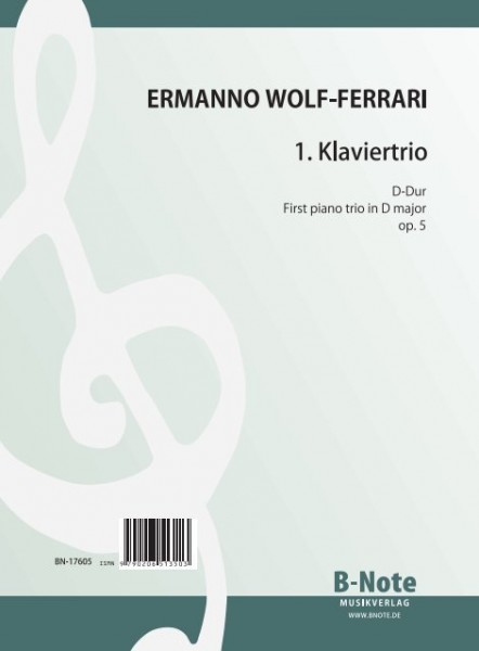 Wolf-Ferrari: 1re trio pour violon, violoncelle et piano op.5