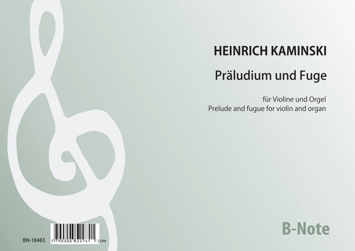 Kaminski: Präludium und Fuge für Violine und Orgel