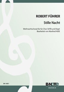 Führer: Christmas carol ’Stille Nacht’ for SATB choir and organ