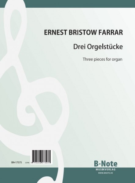 Farrar: Trois pièces pour orgue