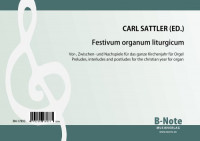 Festivum organum liturgicum – Orgelstücke für das ganze Kirchenjahr Festivum organum liturgicum – Orgelstücke für das ganze Kirchenjahr