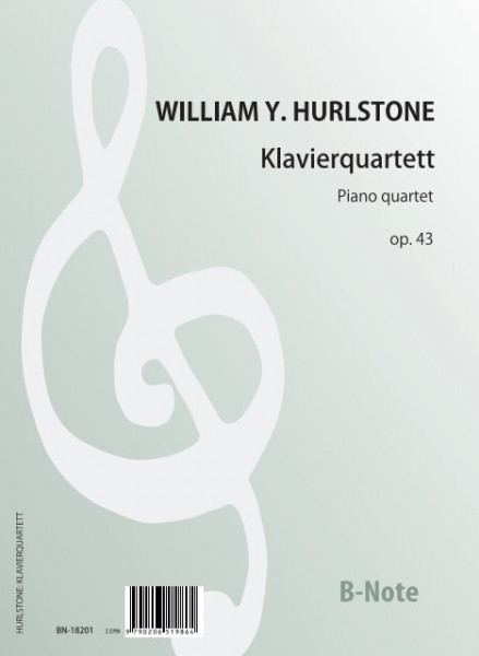 Hurlstone: Quatour pour violon, alto, violoncelle et piano op.43