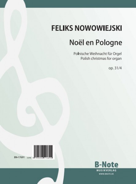 Nowowiejski: Noël en Pologne pour orgue op.31/4