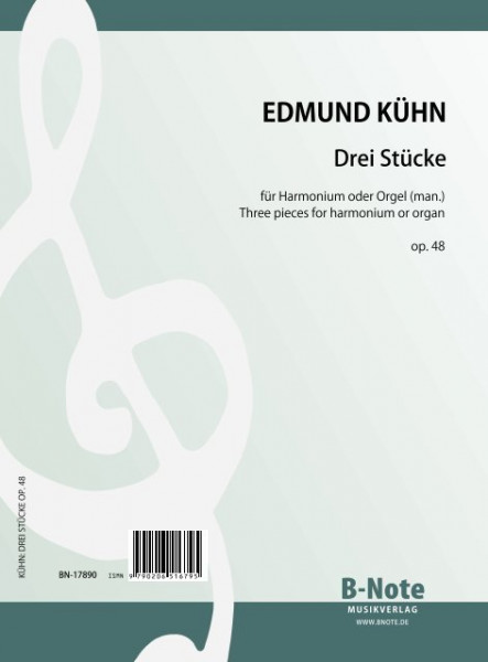 Kühn: Trois pièces pour harmonium ou orgue op.48