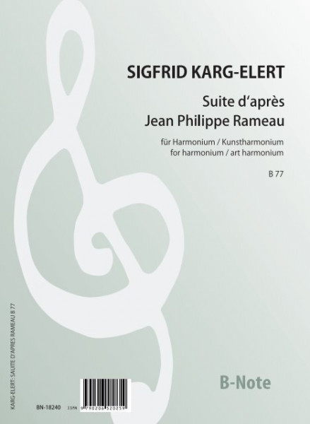 Karg-Elert: Suite d’après Jean Philippe Rameau pour harmonium B77