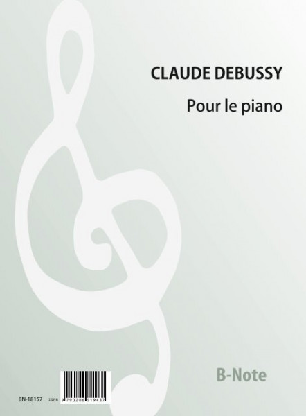 Debussy: Pour le piano - Drei Stücke für Klavier