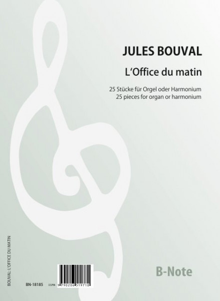 Bouval: L’Office du matin – 25 pieces for organ or harmonium