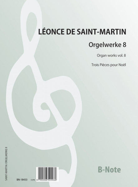 Saint-Martin: Oeuvres pour orgue 8 (Noël)