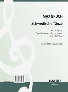 Bruch: Swedish dances for orchestra, 2nd series op.63/8-15 (full score)