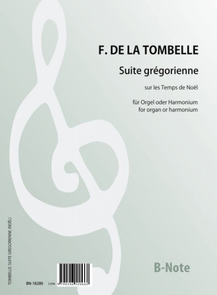 Tombelle: Suite gregorienne pour les Temps de Noël für Orgel oder Harmonium