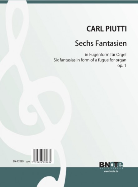 Piutti: Six fantaisies en forme de fugue pour orgue op.1