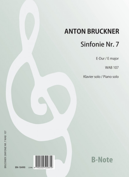 Bruckner: Symphony No.7 in E major WAB 107 (arr. piano)