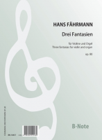 Fährmann: Drei Fantasien für Violine und Orgel op.80 Fährmann: Drei Fantasien für Violine und Orgel op.80