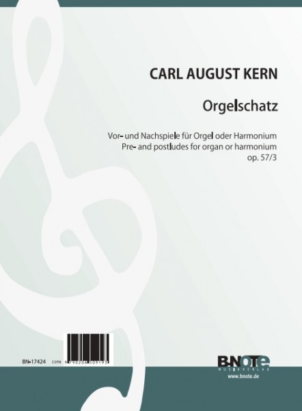 Kern: Organ treasure – Pre- and postludes for organ or harmonium op.57/3