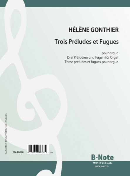Gonthier: Three preludes and fugues for organ