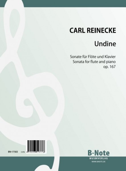 Reinecke: Undine – Sonate für Flöte und Klavier op.167