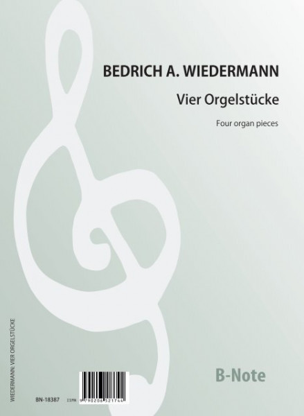 Wiedermann: Quatre morceaux pour orgue