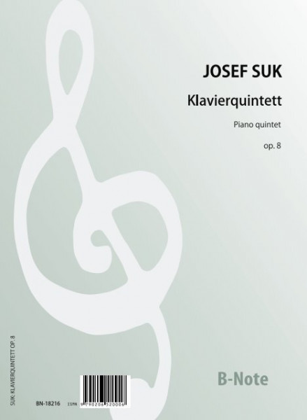 Suk: Quintette avec piano en sol mineur op.8
