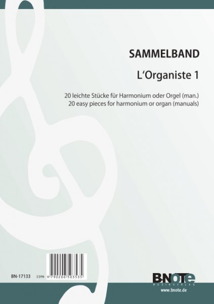 Diverse: L’Organiste 1 – 20 easy pieces for harmonium or organ