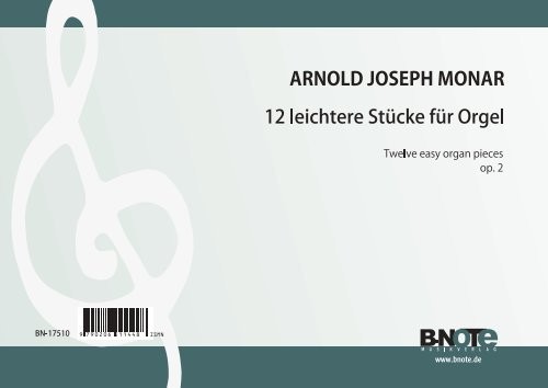 Monar: 12 leichtere Stücke für Orgel op.2