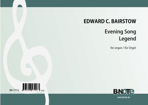Bairstow: Evening Song and Legend for organ