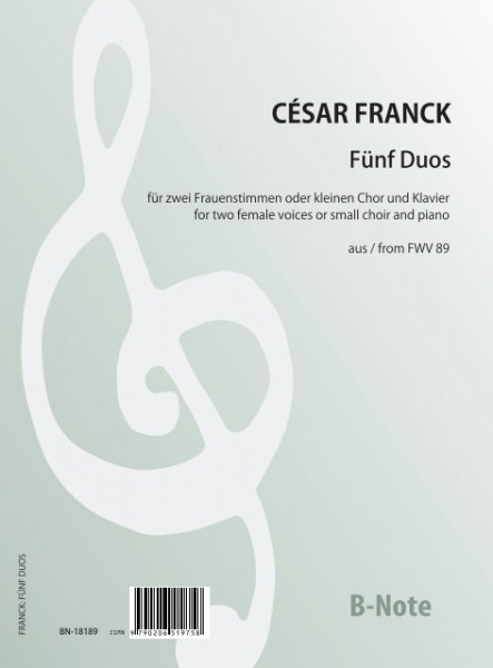 Franck: Cinq duos pour deux voix féminines ou petit choeur et piano de FWV 89