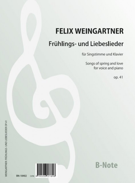 Weingartner: Chansons de printemps et d’amour pour voix et piano op.41