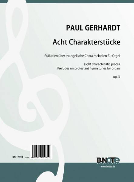 Gerhardt: Eight characteristic pieces (Preludes on protestant hymn tunes) for organ op.3