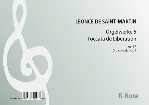 Saint-Martin: Organ works 5: Toccata de la Libération op.37