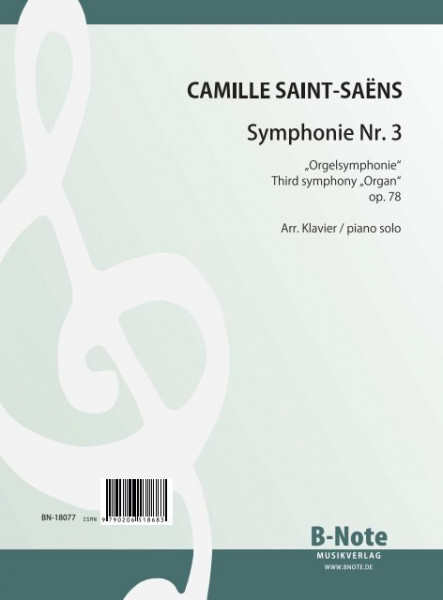 Saint-Saëns: Symphonie Nr. 3 c-Moll op.78 „Orgelsymphonie“ (Arr. Klavier)