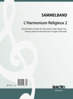 Diverse: L’Harmonium Religieux 2 – 38 pièces faciles pour orgue ou harmonium Diverse: L’Harmonium Religieux 2 – 38 pièces faciles pour orgue ou harmonium