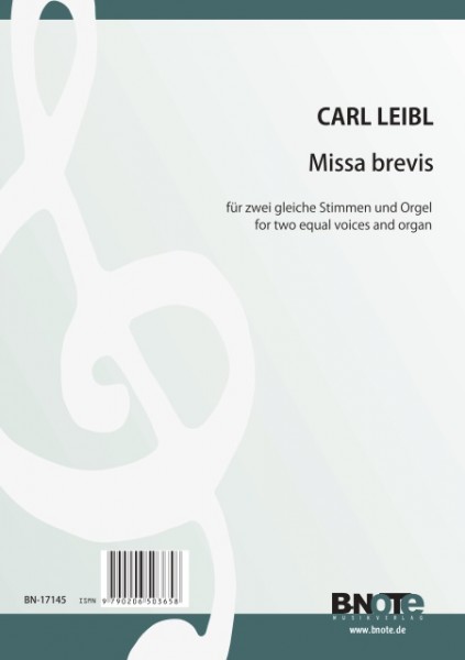 Leibl: Missa brevis pour deux voix égales et orgue