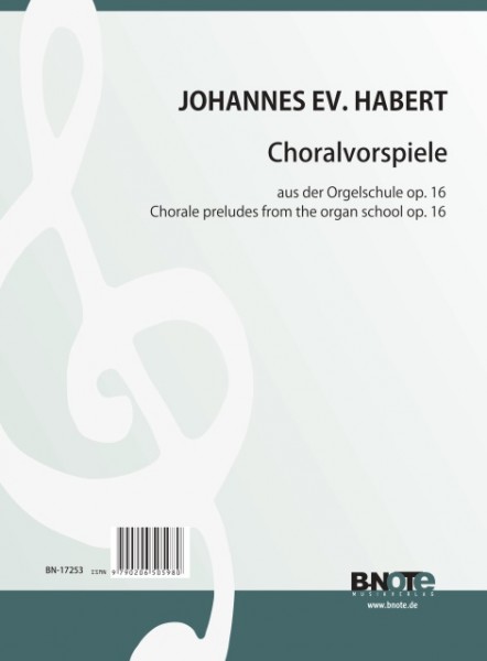 Habert: Chorale-préludes pour orgue de op.16