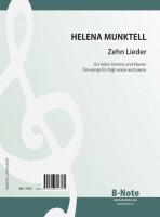 Munktell: Zehn Lieder für hohe Stimme und Klavier Munktell: Zehn Lieder für hohe Stimme und Klavier