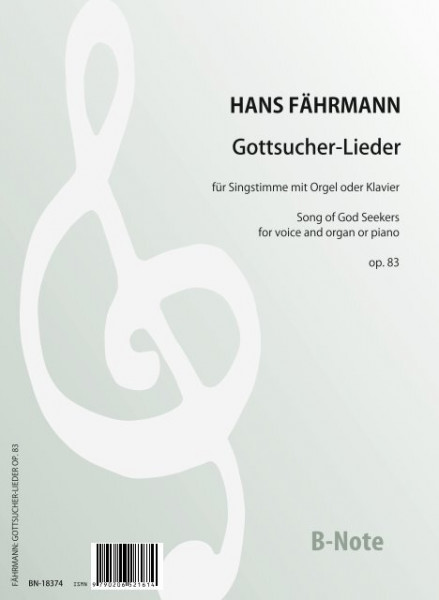 Fährmann: Six God Seeker songs for voice and organ or piano op.83