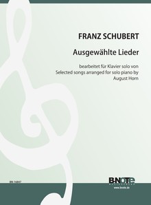 Schubert: Selected songs arranged for piano solo (Arr. August Horn)